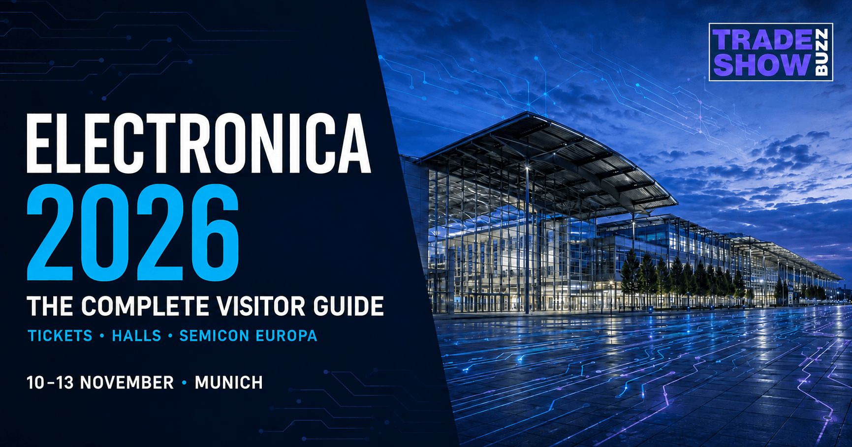 Electronica 2026: The Complete Guide to Dates, Tickets, Halls & What to Expect