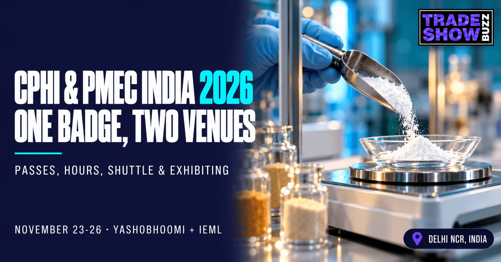CPHI & PMEC India 2026: The Complete Guide to Dates, Passes, Two Venues & What to Expect