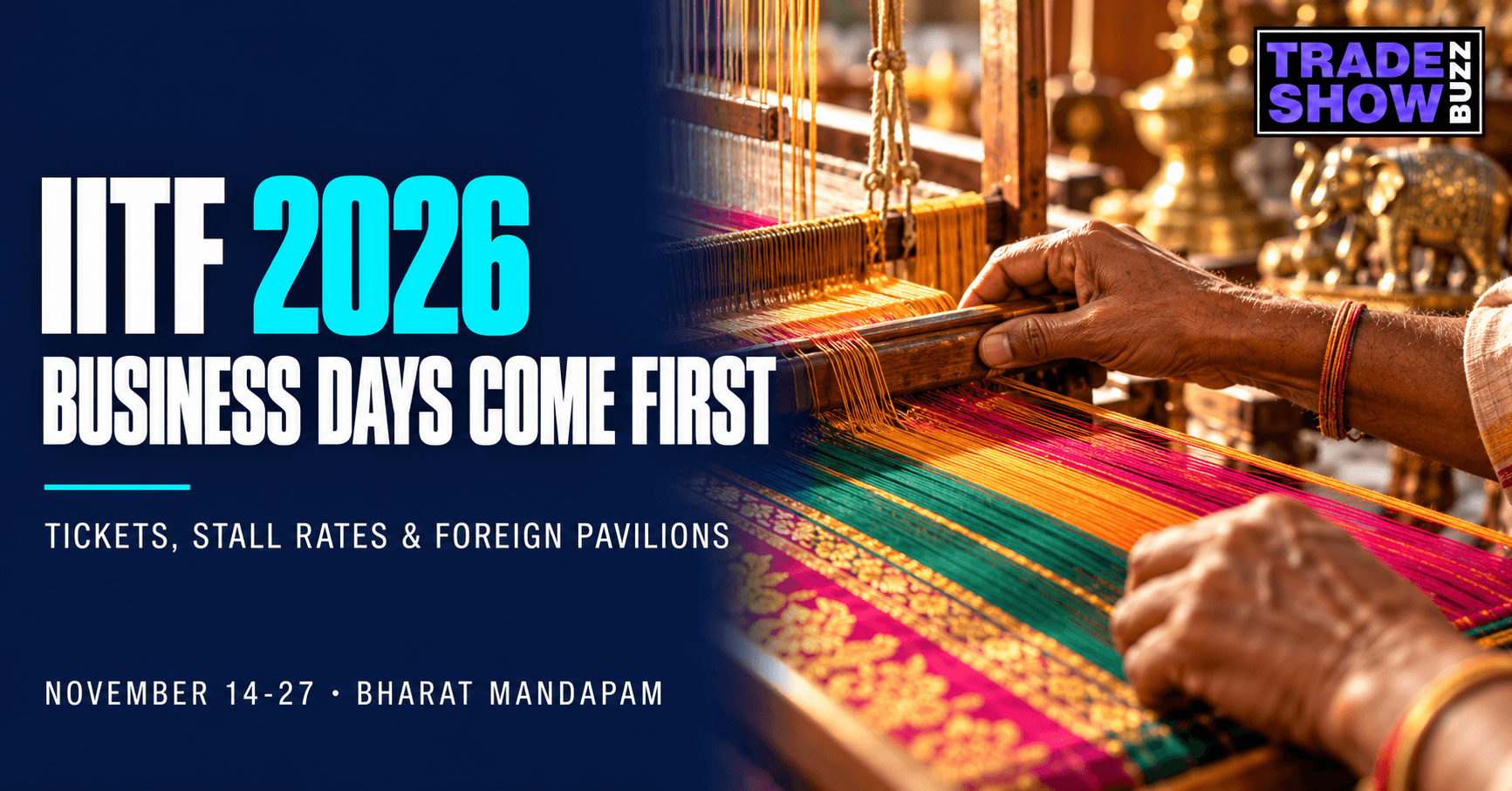 IITF 2026: The Complete Guide to Dates, Tickets, Exhibiting & What to Expect