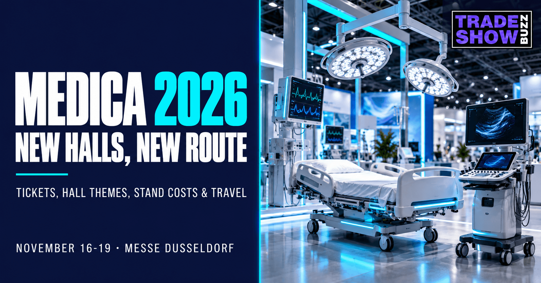 MEDICA 2026: The Complete Guide to Dates, Tickets, Halls & What to Expect
